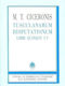 Tusculanarum disputationum, Continens: Academica, de finibus bonorum et malorum libros, tusculanas disputationes: M. Tullii Ciceronis scripta quae manserunt omnia: Libri quinque I-V, partis IV, vol. I