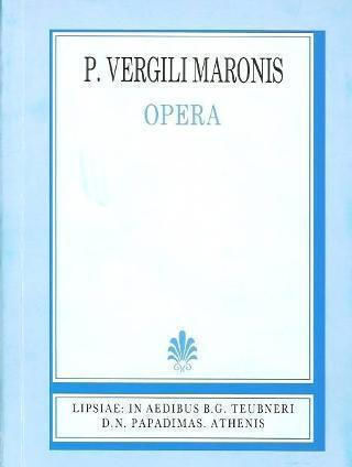 P. Vergili Maronis opera, Cum appendice in usum scholarum: Praemisit de vita et scriptis poetae narrationem: Editio stereotypa