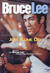 Jeet Kune Do, Comentariile lui Bruce Lee pe picior de război