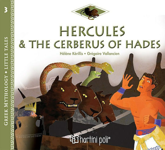 Hercules and the Cerberus of Hades, Greek Mythology - Little Tales 3