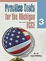 Practice Tests for the Michigan Ecce 3: Student's Book Practice Tests for the Michigan Ecce 3: Student's Book