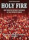 Holy Fire, Das Wunder vom Karsamstag am Grab Christi: Fünfundvierzig historische Berichte (9. - 16. Jh.)