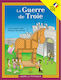 La guerre de Troie, Mythe, activit?s, jeux