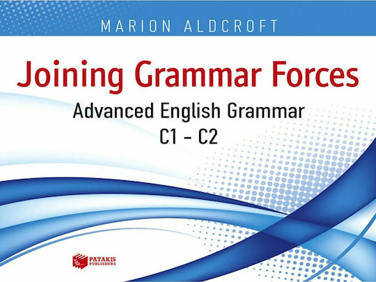 Joining Grammar Forces, Gramatica Engleză Avansată, C1 - C2