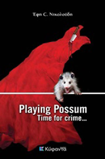 Playing Possum, Time for Crime...