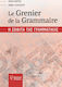 Le grenier de la grammaire, The attic of grammar