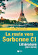 La route vers Sorbonne C1, Litt?rature 2017 - 2018