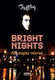 Bright Nights, Helle Nächte