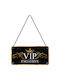 Nostalgic Art 3D Decorative Sign Achtung VIP Exclusive Handmade Metallic 20x1x10cm