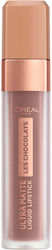 L'Oreal Paris Les Chocolates Ultra Matte Υγρό Κραγιόν L'Oreal Paris Les Chocolates Ultra Matte Υγρό Κραγιόν