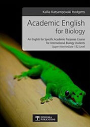 Academic English for Biology, An English for Specific Academic Purposes Course for International Biology students / Upper-intermediate B2 Level