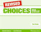 Choices Fce And Other B2-level Exams Test Book Revised