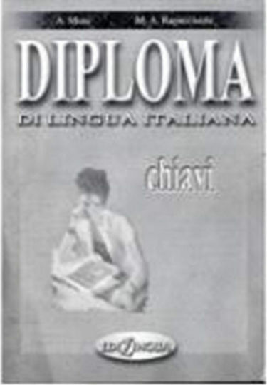DIPLOMA DI LINGUA ITALIANA CHIAVI