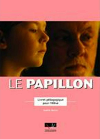 PAPILLON,LE livret pedagoqigue pour l'eleve