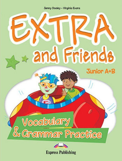 Extra & Friends Junior A+b Vocabulary & Grammar Practice