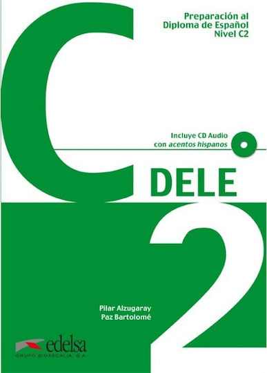 Dele C2 Preparacion Al Diploma De Espanol (+ Audio CD (2) 2012