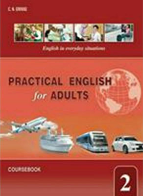 PRACTICAL ENGLISH FOR ADULTS 2 Student 's Book