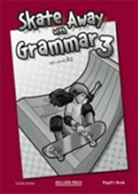 SKATE AWAY 3 A2 GRAMMAR