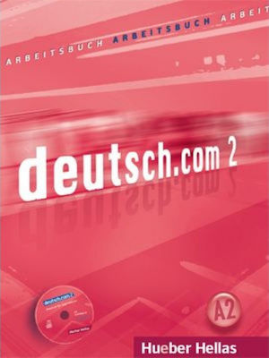 DEUTSCH.COM 2 arbeitsbuch (+ CD)