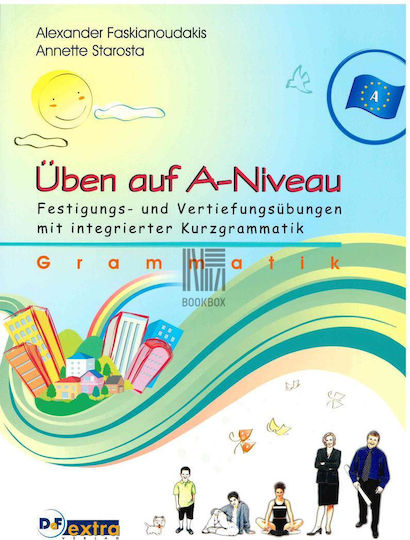 UEBEN AUF A NIVEAU GRAMMATIK UEBEN AUF A NIVEAU GRAMMATIK