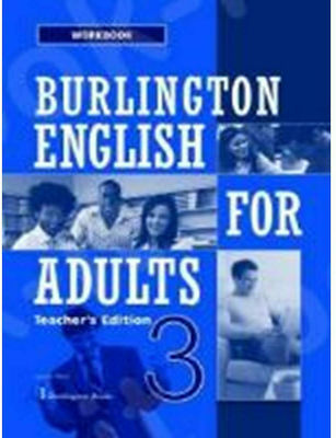 BURLINGTON ENGLISH FOR ADULTS 3 Teacher 's book workbook