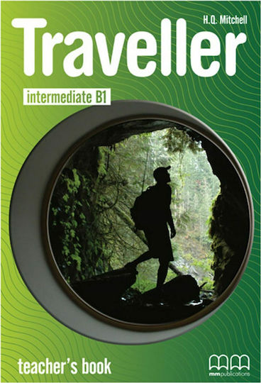 Traveller B1 Intermediate Teacher 's Book