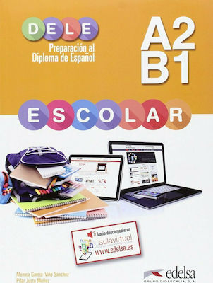 DELE ESCOLAR A2 + B1 ALUMNO, Nueva Edicion