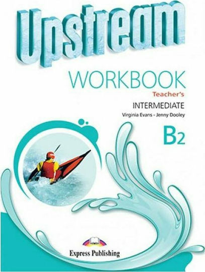 Upstream B2 Intermediate Teacher 's Book Workbook 2015