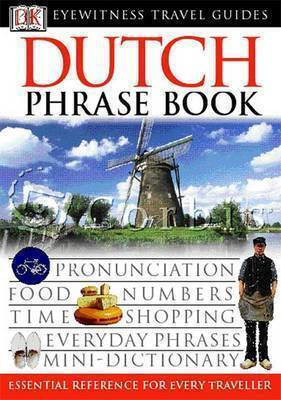 DUTCH PHRASE BOOK (EYEWITNESS PHRASEBOOK AND GUIDE) PB MINI
