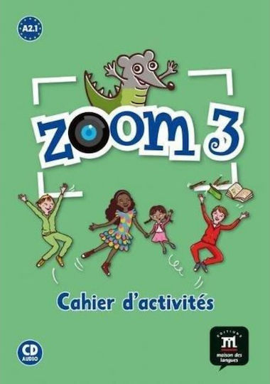 ZOOM 3 A2.1 CAHIER (+ CD) ZOOM 3 A2.1 CAHIER (+ CD)