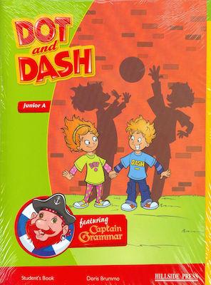 DOT AND DASH JUNIOR A STUDENT'S BOOK (+ALPHABET)