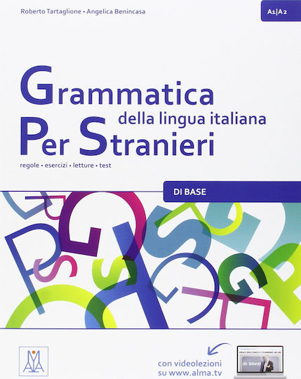 GRAMMATICA DELLA LINGUA ITALIANA PER STRANIERI 1 A1 + A2 STUDENTE
