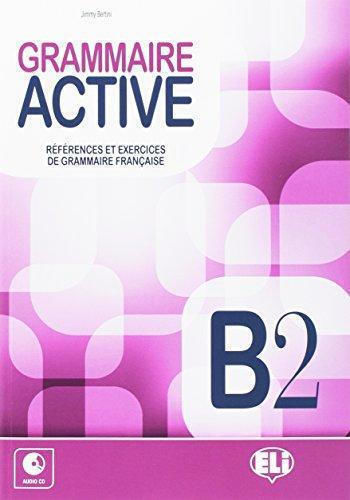 GRAMMAIRE ACTIVE B2 Student 's Book (+ CD)