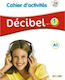 DECIBEL 1 A1 CAHIER (+ CD)