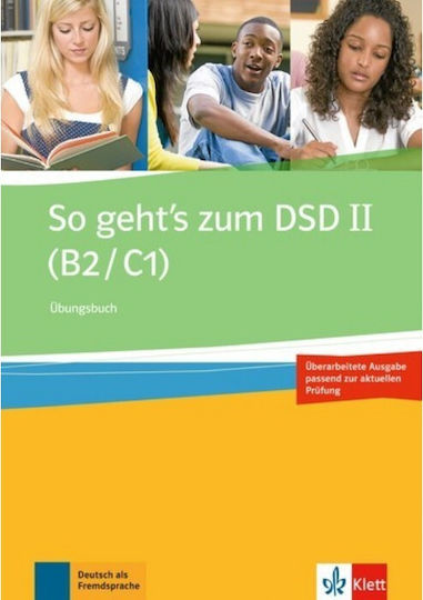 SO GEHT'S B2 + C1 UEBUNGSBUCH ZUM DSD II