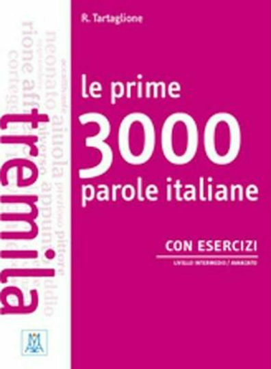 LE PRIME 3000 PAROLE ITALIANE B1 - B2 (+ AUDIO CD (2)