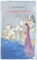 La Grande Chimère