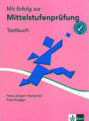 MIT ERFOLG ZUM MITTELSTUFENPRUFUNG TESTBUCH