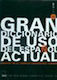 GRAN DICCIONARIO USO ESPANOL ACTUAL