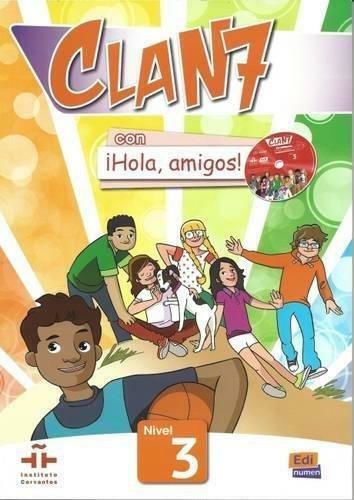 CLAN 7 HOLA AMIGOS 3 ALUMNO (+ EXTENSION DIGITAL)