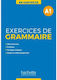 EXERCICES DE GRAMMAIRE EN CONTEXTE A1 (+ MP3 + CORRIGES)