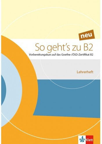 SO GEHT'S ZU B2 LEHRERBUCH NEU