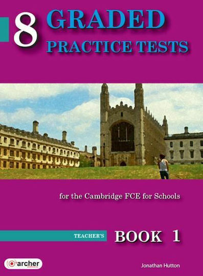 Graded Practice Tests 1 Fce Teacher's Book 2015
