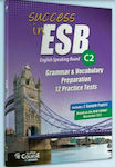 Success in Esb C2, Student's Grammar And Vocabulary Preparation 12 Practice Tests (includes 2 Sample Papers)