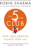 The 5 am Club