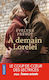 A Demain Lorelei