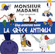 Monsieur - Μadame: Une Aventure Dans La Grèce Antique