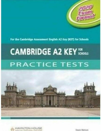 Cambridge A2 Key for Schools Practice Tests Tchr's 2020 Exam Format