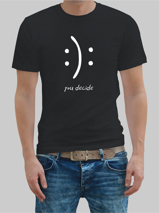 You Decide t-shirt - BLACK