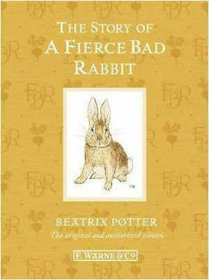The Story of a Fierce Bad Rabbit / BEATRIX POTTER | Skroutz Βιβλία